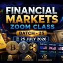Financial Markets အွန်လိုင်းသင်တန်း (Zoom Class) Batch - 25